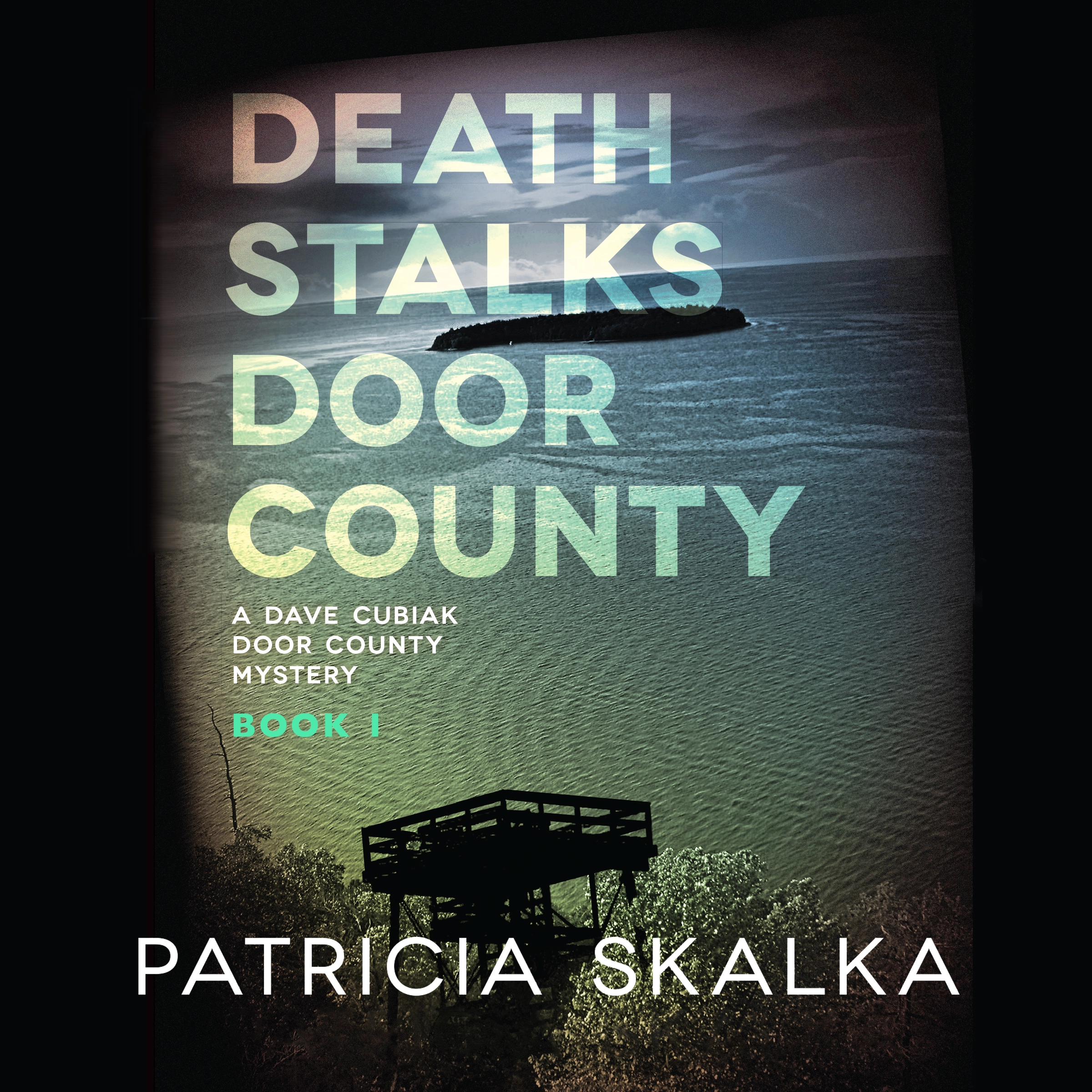 Death Stalks Door County Audiobook by Patricia Skalka