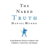 The Naked Truth Audiobook by Daniel Munro