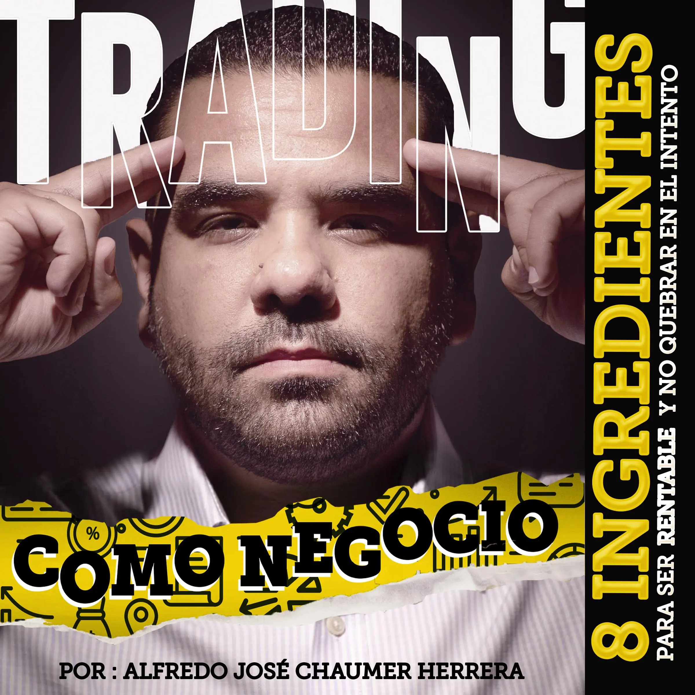 El trading como negocio by Alfredo José Chaumer Herrera Audiobook