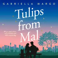 Tulips from Mal Audiobook by Gabriella Margo