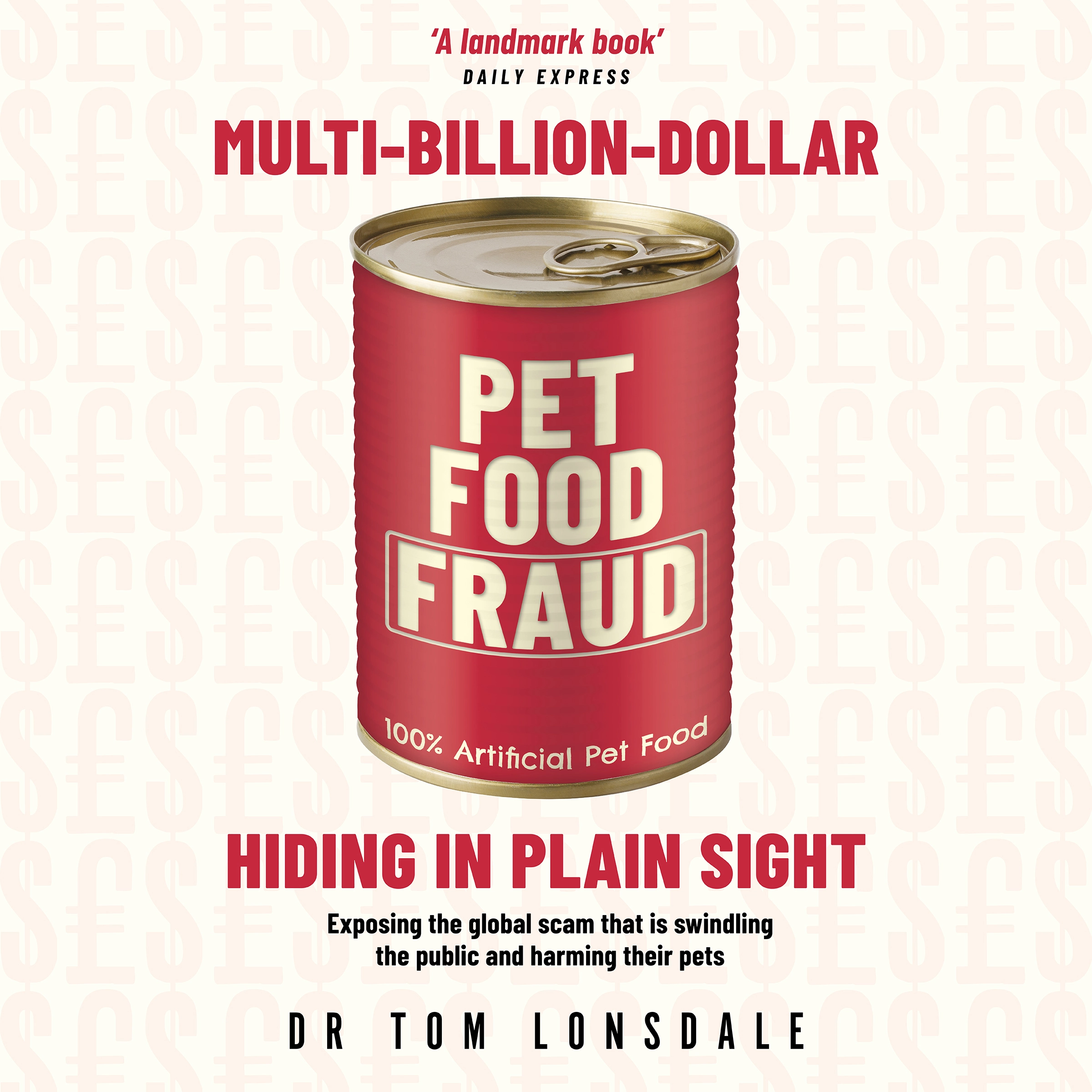 Multi-Billion-Dollar Pet Food Fraud Audiobook by Dr. Tom Lonsdale