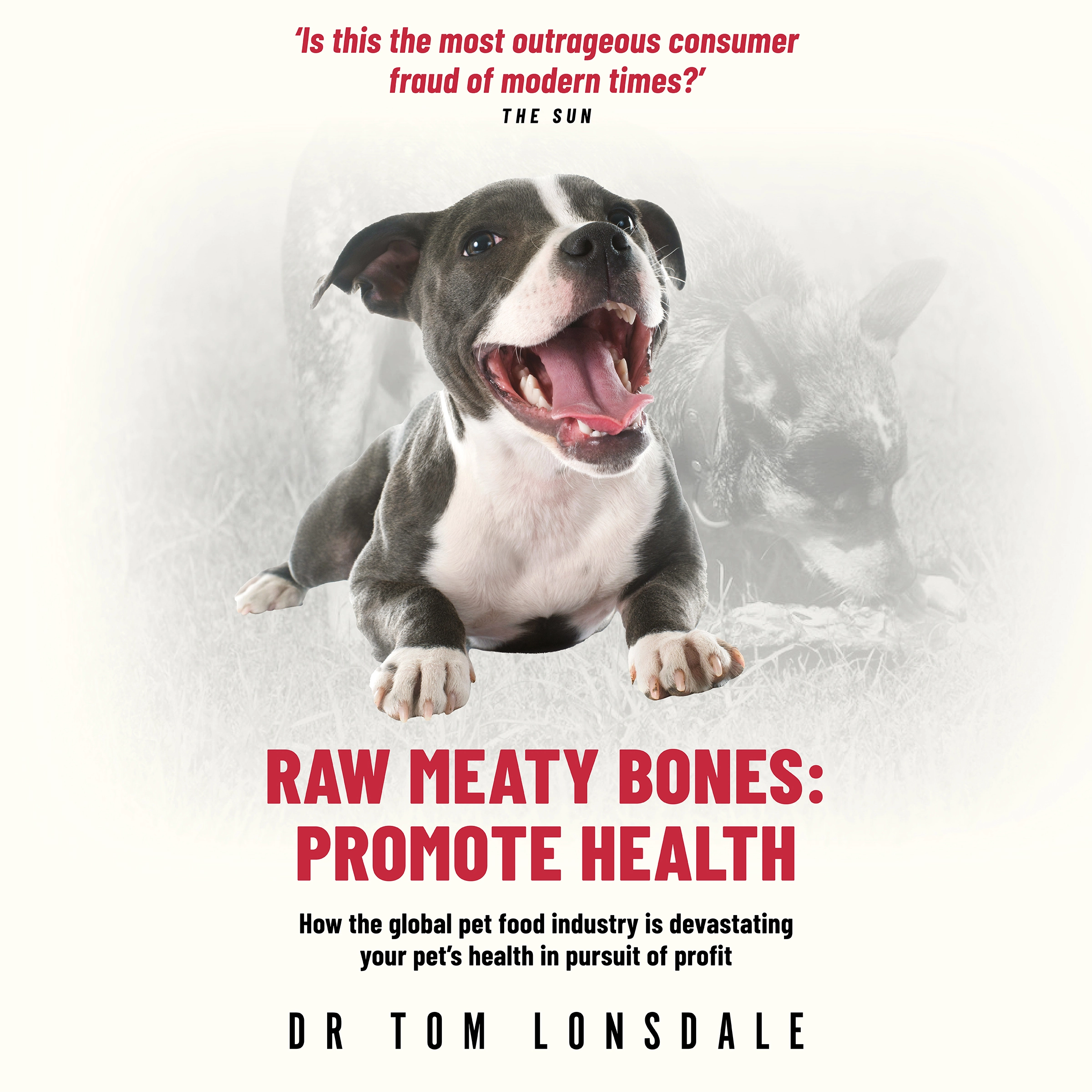 Raw Meaty Bones by Dr. Tom Lonsdale Audiobook