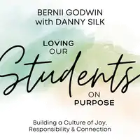 Loving Our Students on Purpose Audiobook by Danny Silk