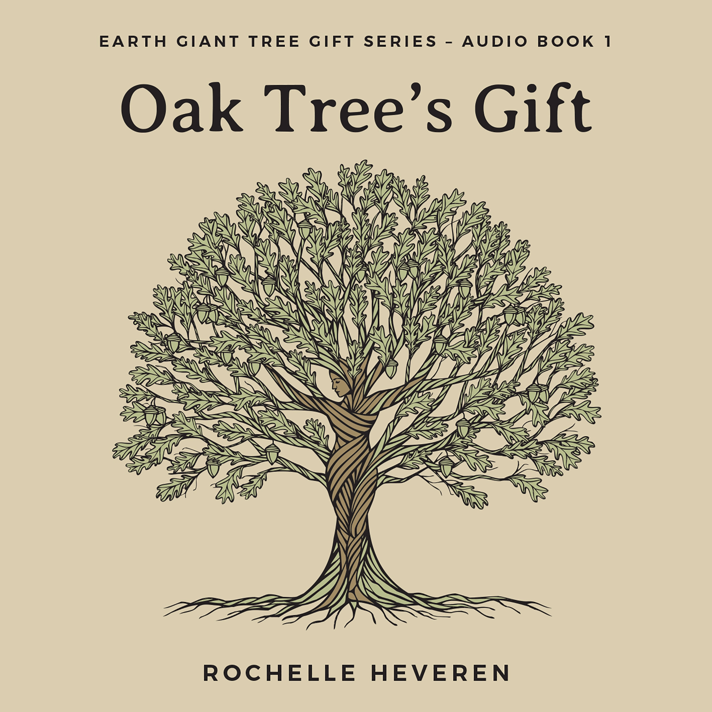 Oak Tree's Gift by Rochelle Heveren Audiobook