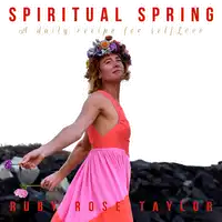 Spiritual Spring Audiobook by Ruby Rose Taylor