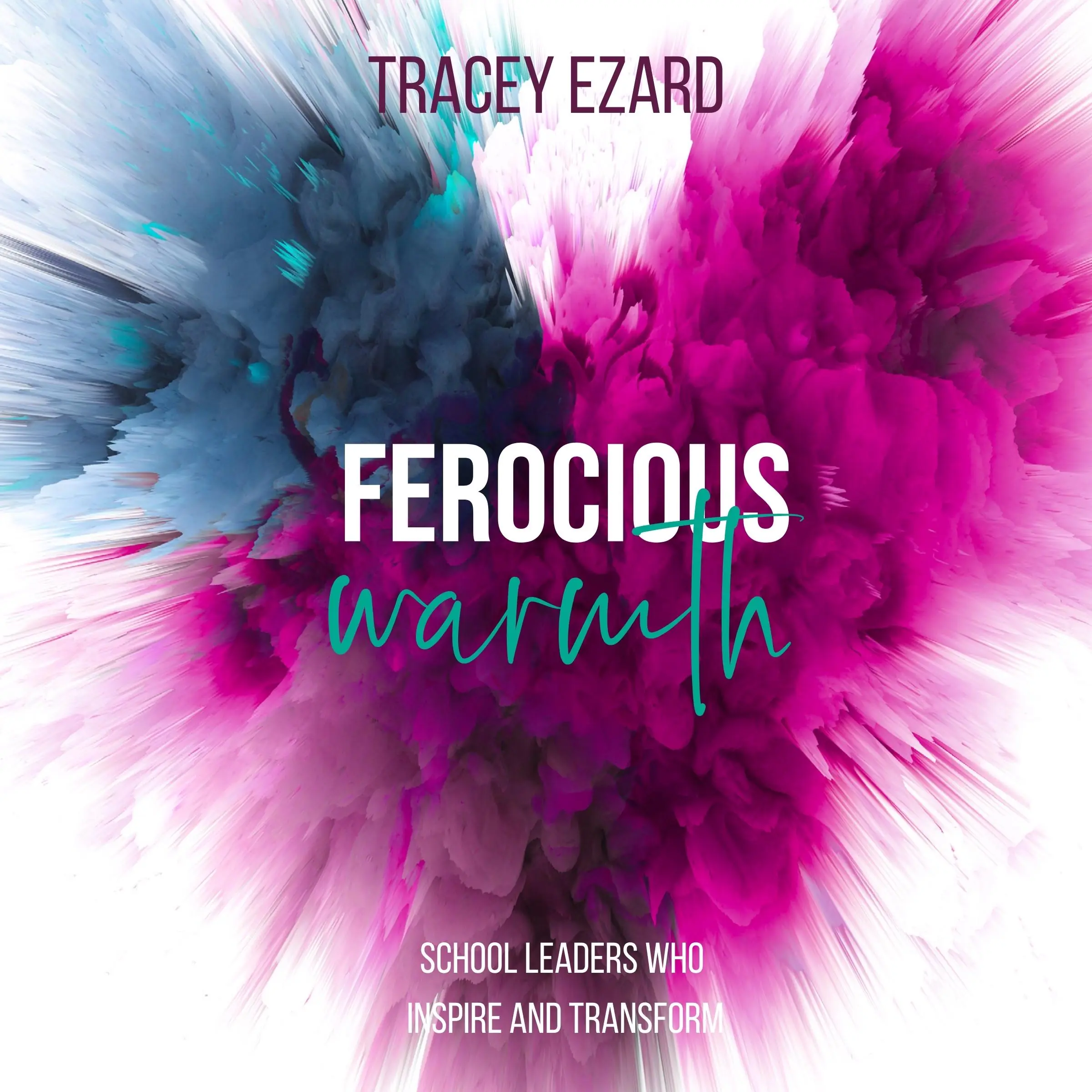 Ferocious Warmth Audiobook by Tracey Ezard