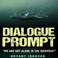 Dialogue Prompt Audiobook by Bryant Johnson
