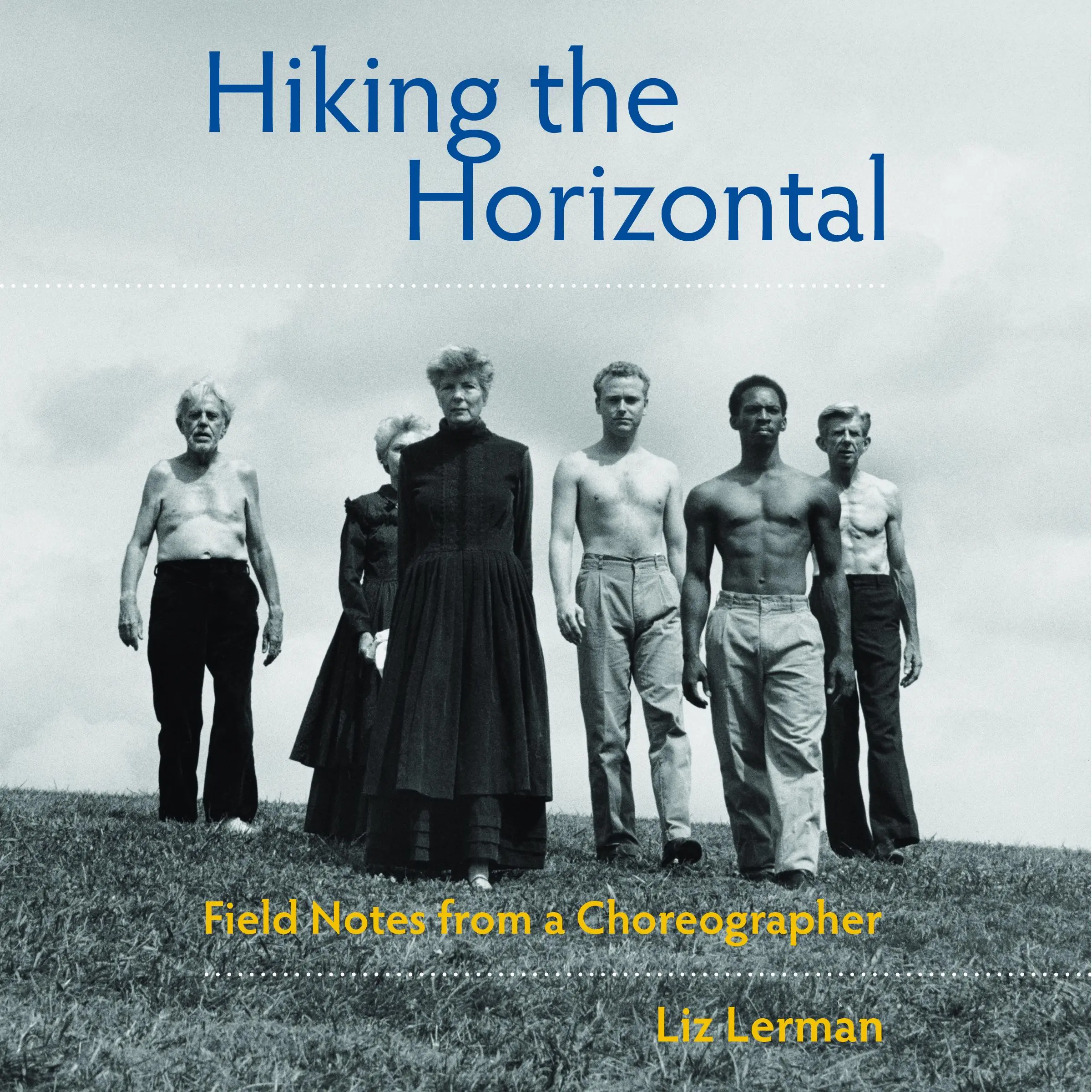 Hiking the Horizontal by Liz Lerman Audiobook