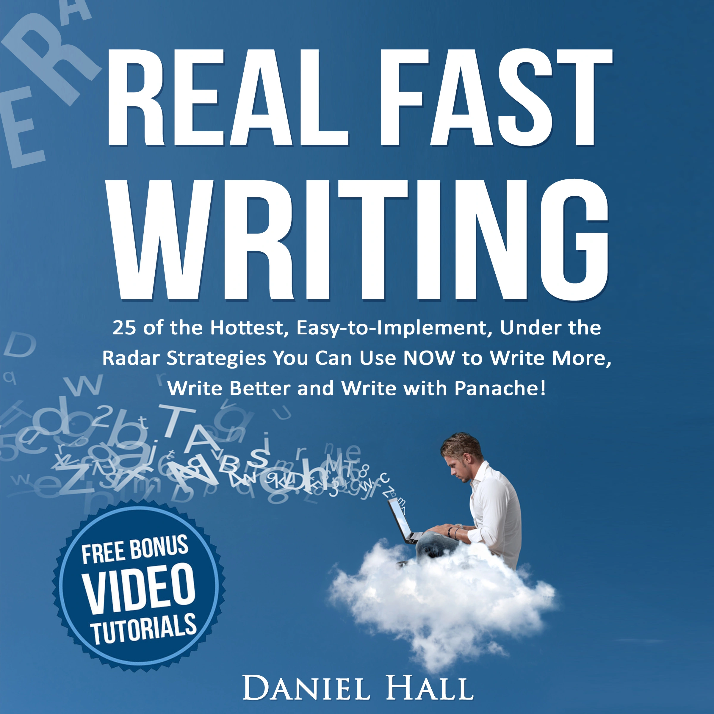 Real Fast Writing Audiobook by Daniel Hall