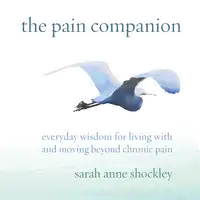 The Pain Companion Audiobook by Sarah Anne Shockley
