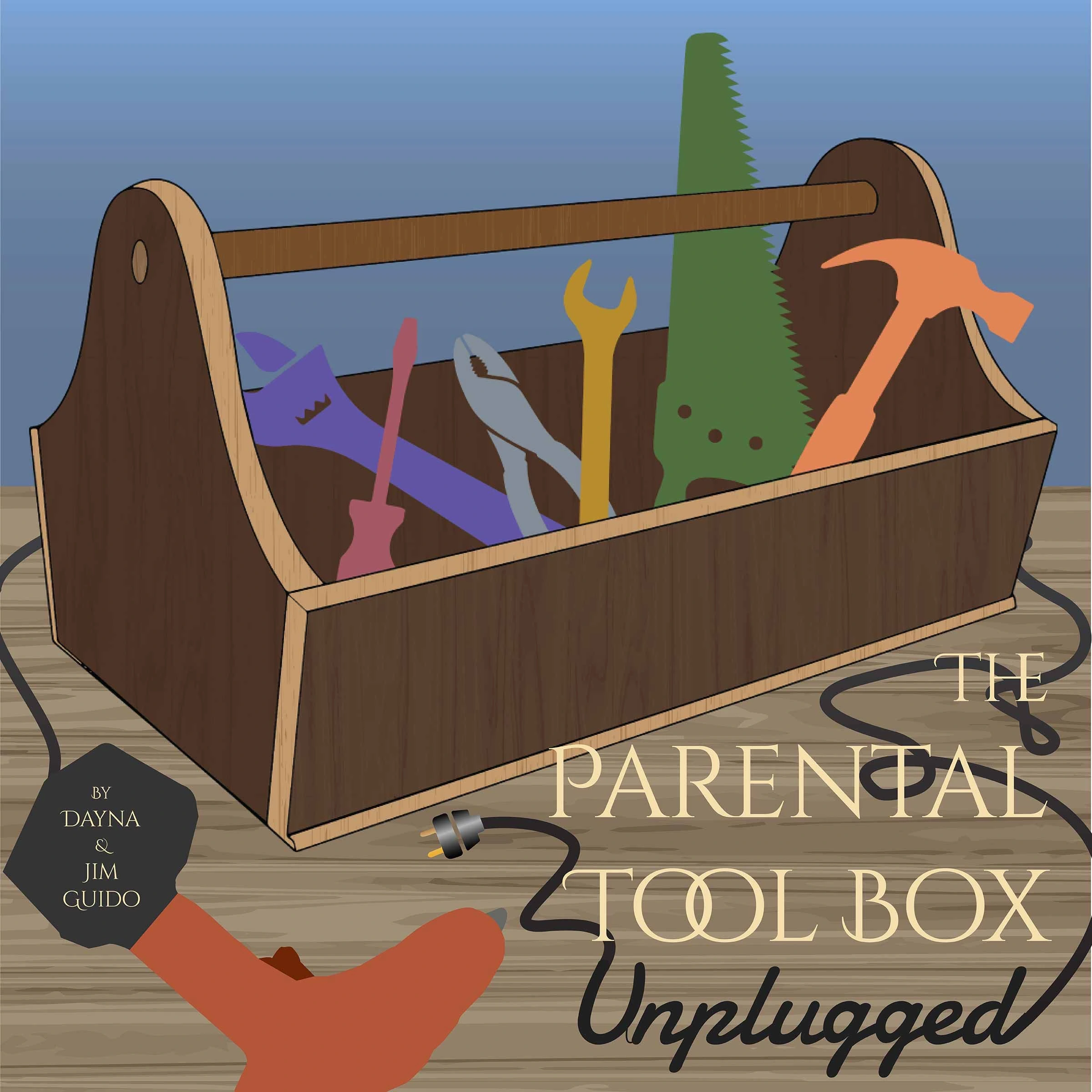 The Parental Tool Box by Dayna Guido and Jim Guido Audiobook