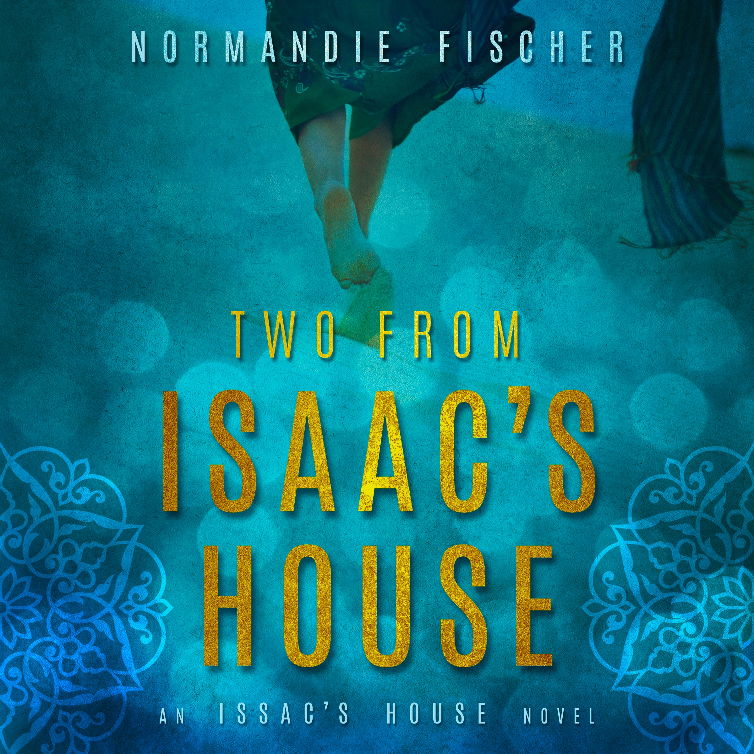 Two from Isaac's House: A Story of Promises by Normandie Fischer Audiobook