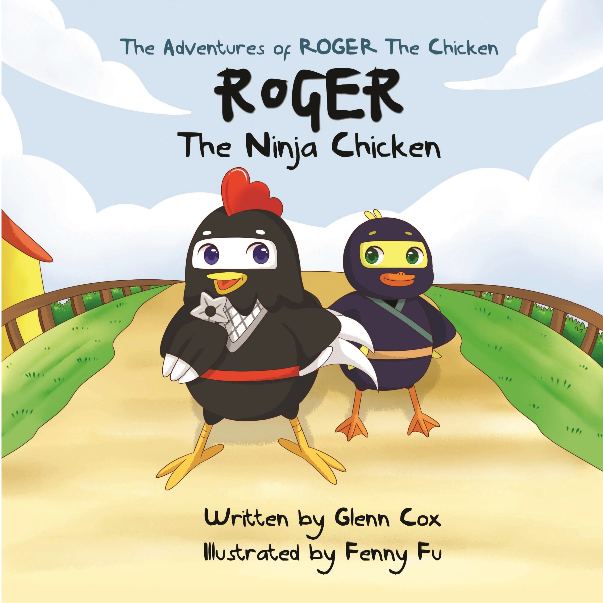 The Adventures of Roger the Chicken - Roger the Ninja Chicken by Glenn Cox Audiobook