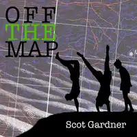 Off The Map Audiobook by Scot Gardner
