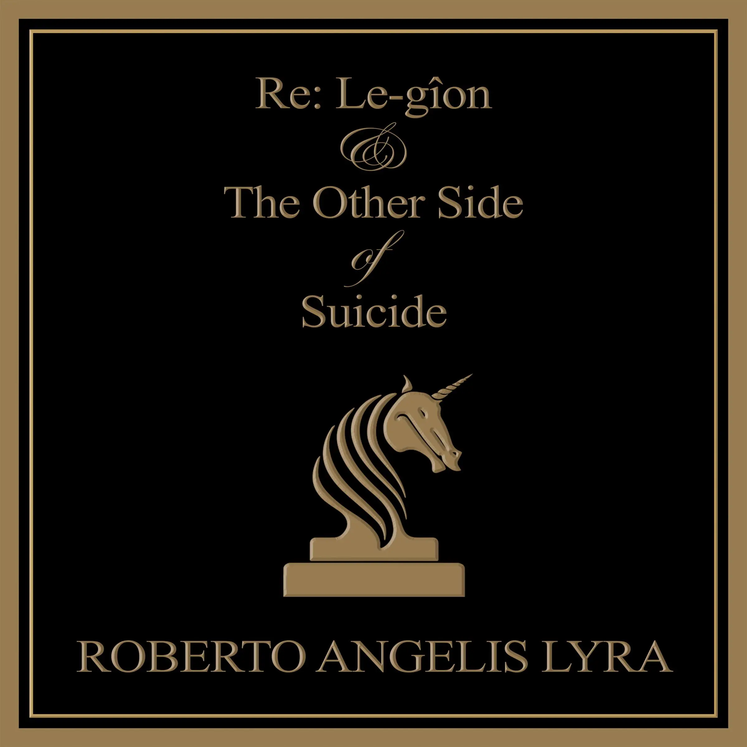 Re: Le-gîon & The Other Side of Suicide Audiobook by Roberto Angelis Lyra