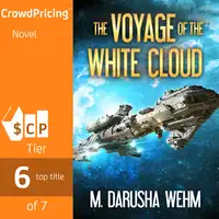 The Voyage of the White Cloud Audiobook by M. Darusha Wehm