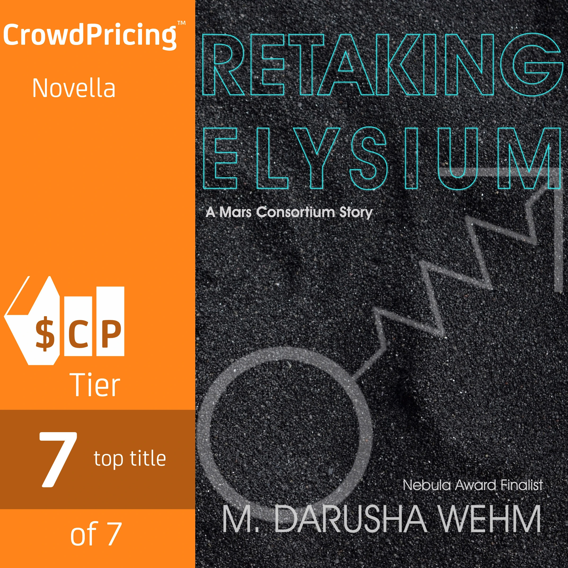 Retaking Elysium by M. Darusha Wehm