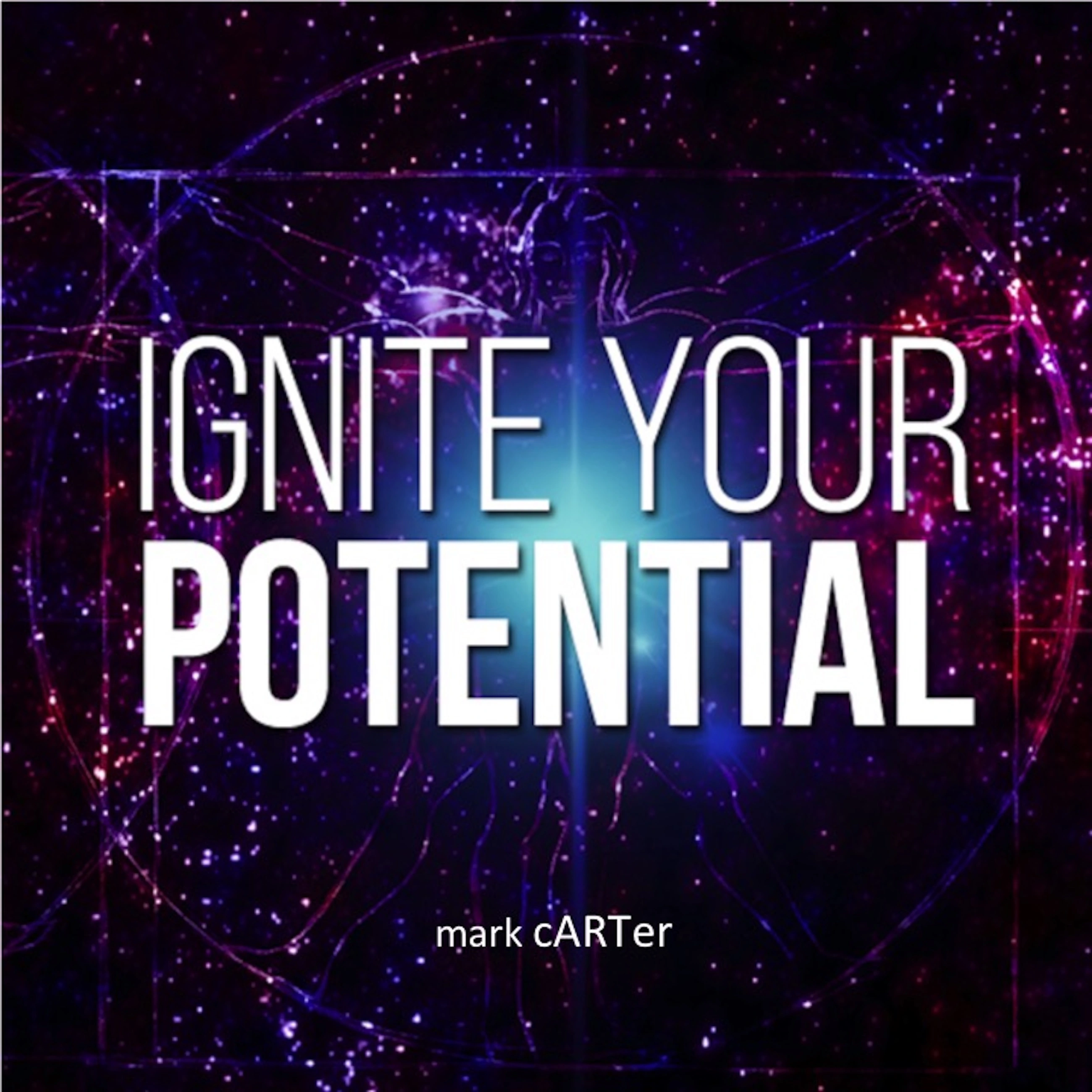 Ignite Your Potential Audiobook by Mark Carter