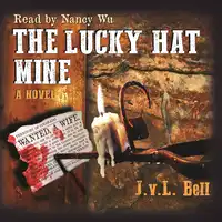 The Lucky Hat Mine Audiobook by J.v.L. Bell