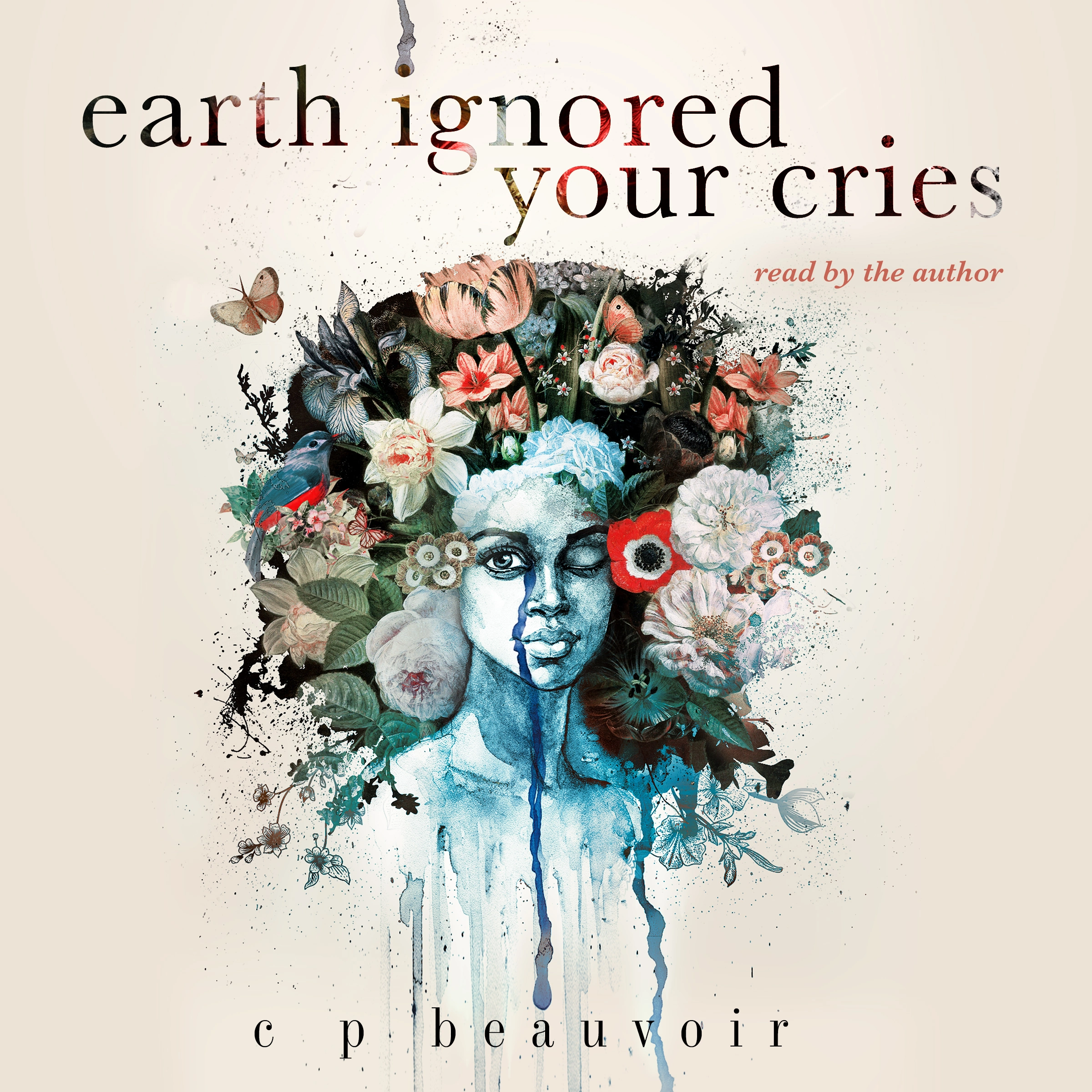 earth ignored your cries Audiobook by C P Beauvoir