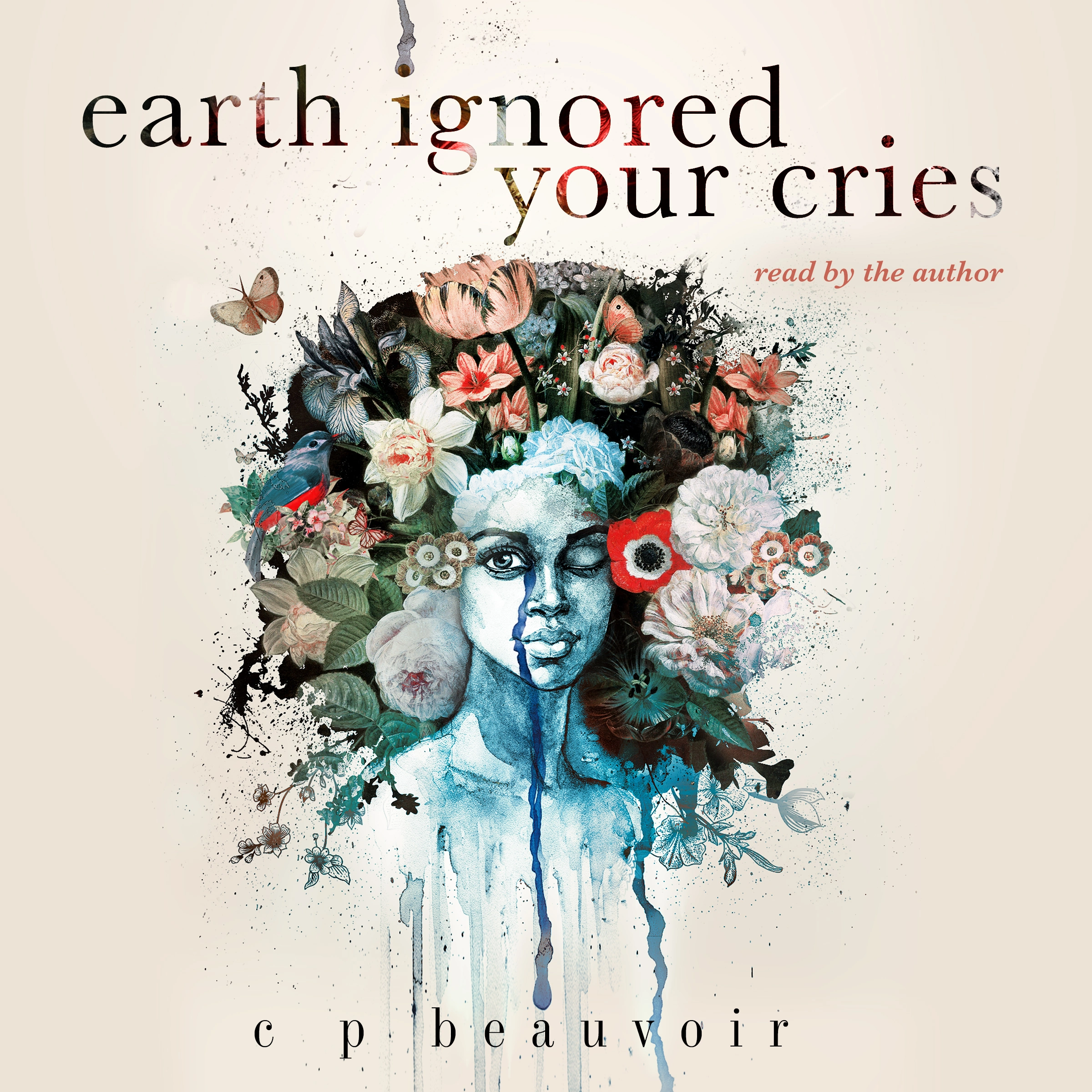 earth ignored your cries by C P Beauvoir Audiobook