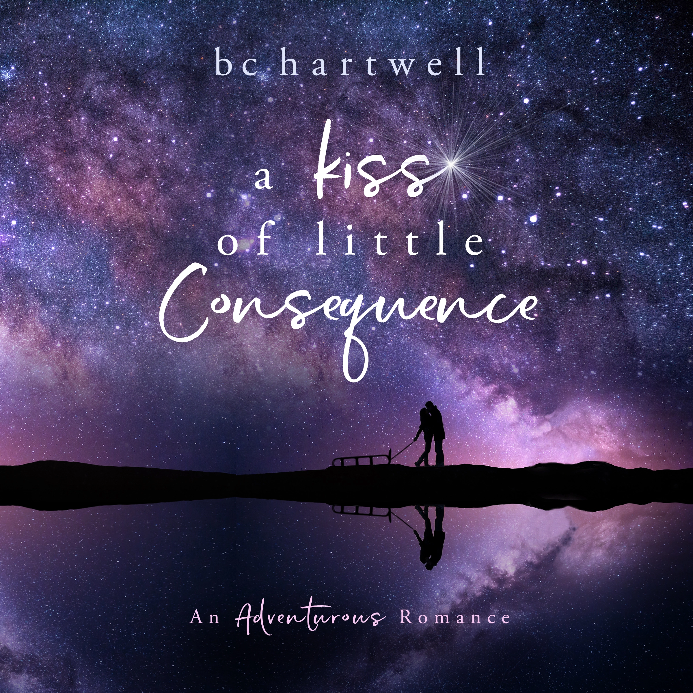 A Kiss of Little Consequence (The Adventurous Romance Series) (Book 1) by BC Hartwell Audiobook