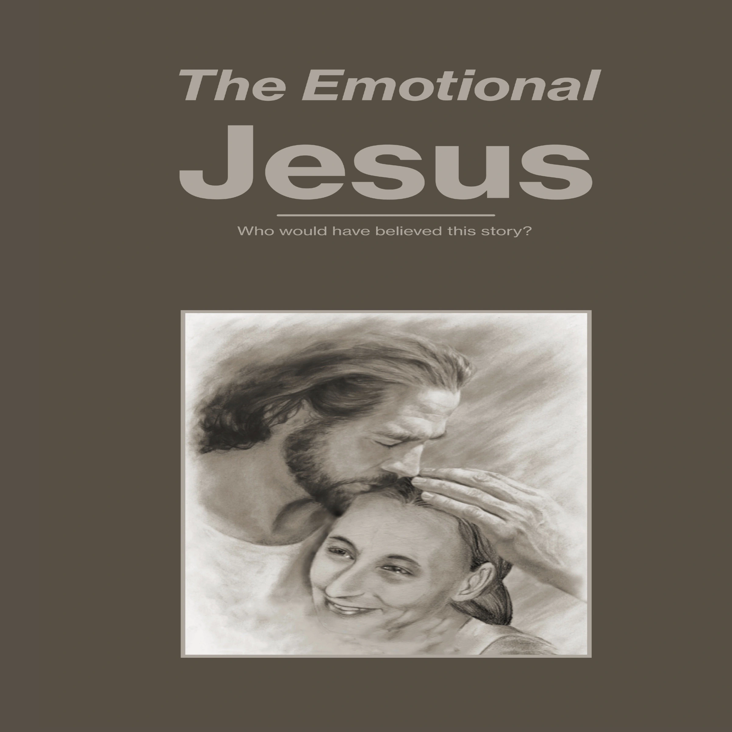 The Emotional Jesus by Richard Hostetler