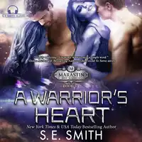 A Warrior’s Heart Audiobook by S.E. Smith