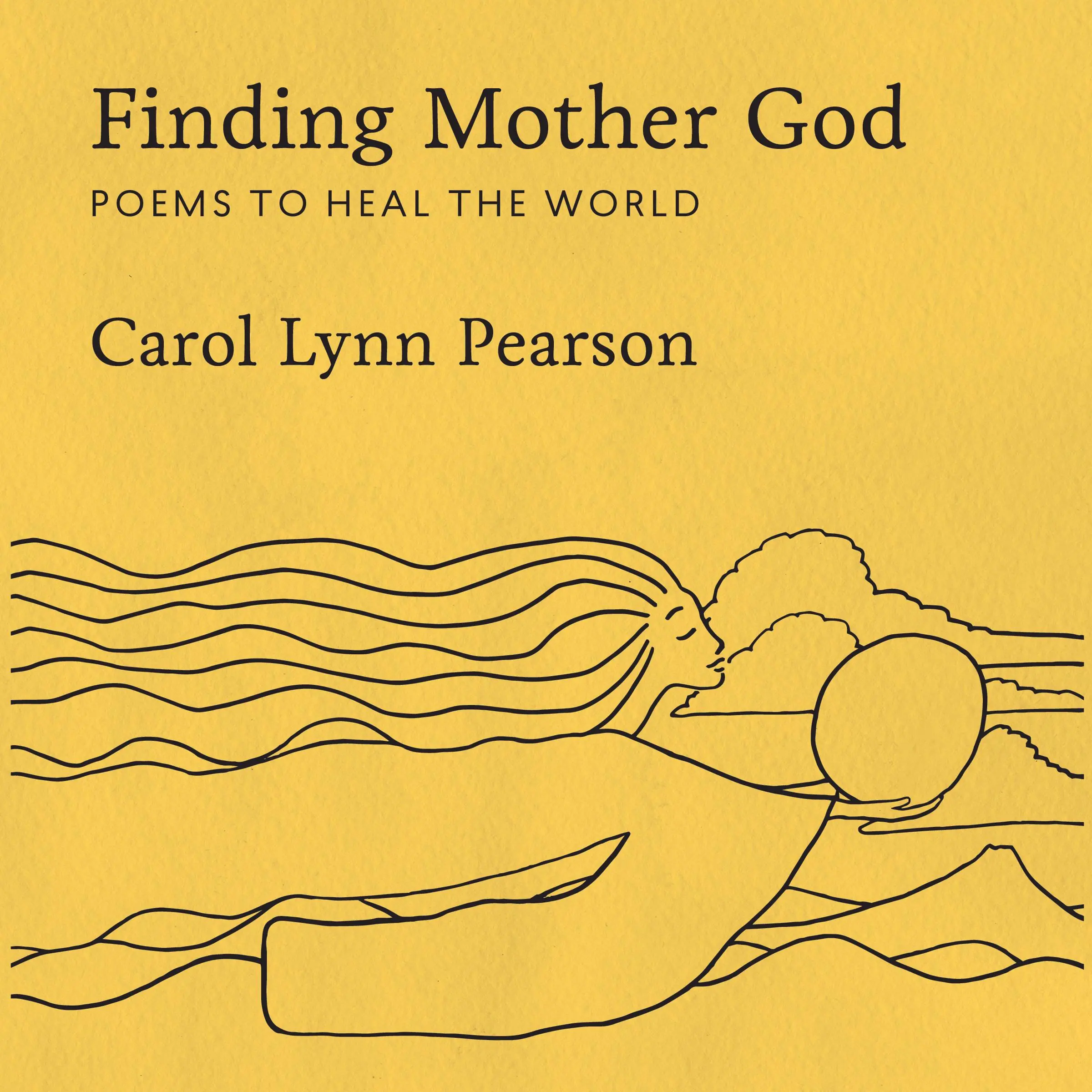 Finding Mother God Audiobook by Carol Lynn Pearson