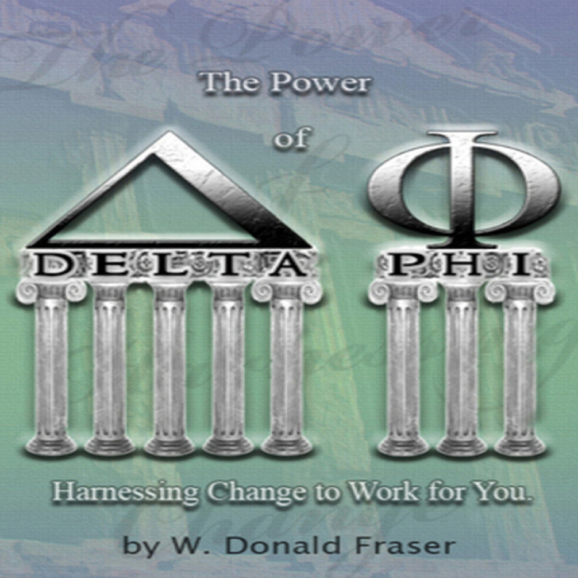 The Power of Delta Phi by W. Donald Fraser Audiobook