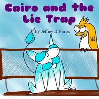 Cairo and the Lie Trap Audiobook by Jeffrey D Harris