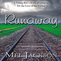 Runaway Audiobook by Mel Jackson