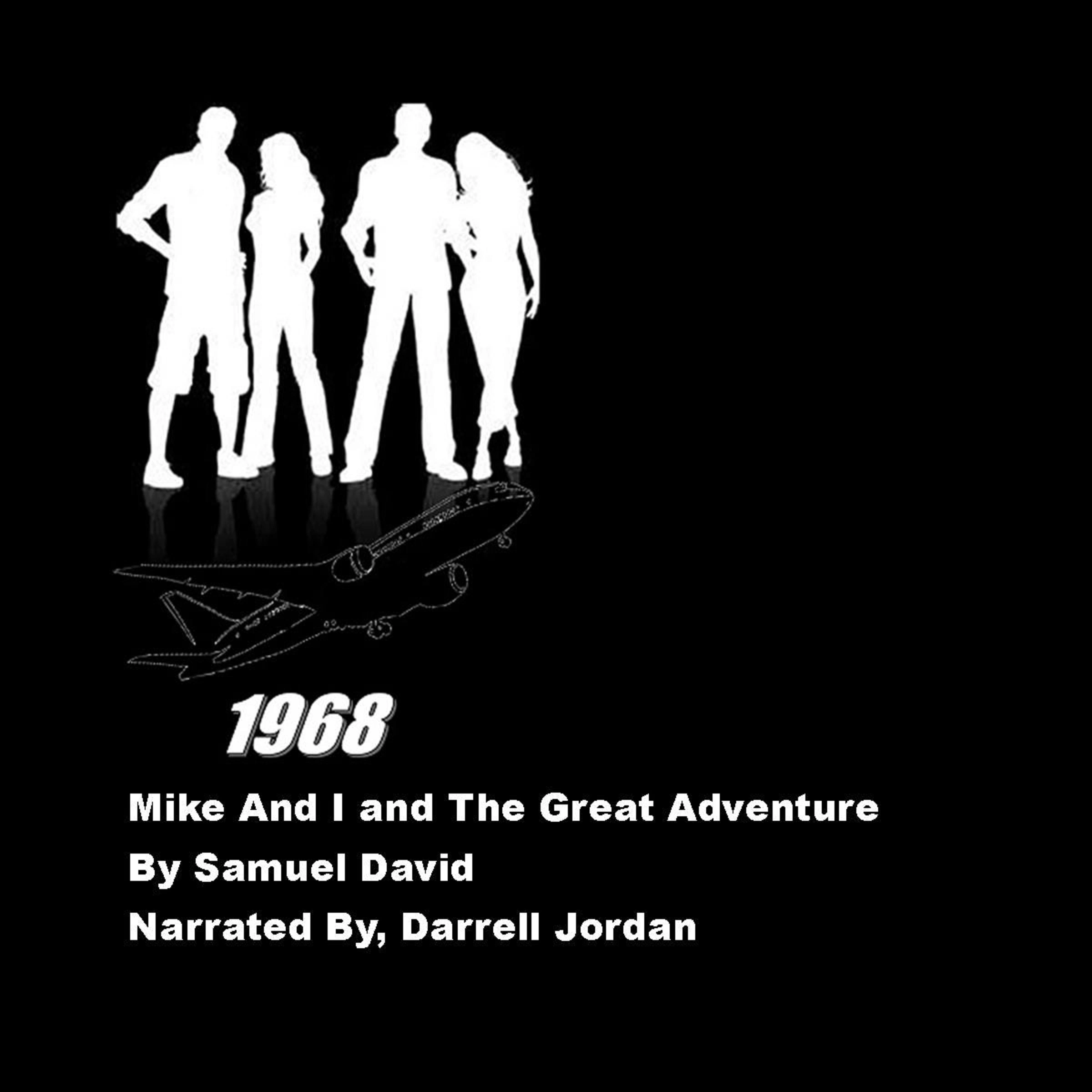 Mike and I and The Great Adventure by Samuel David Audiobook