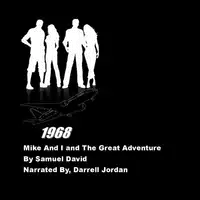 Mike and I and The Great Adventure Audiobook by Samuel David