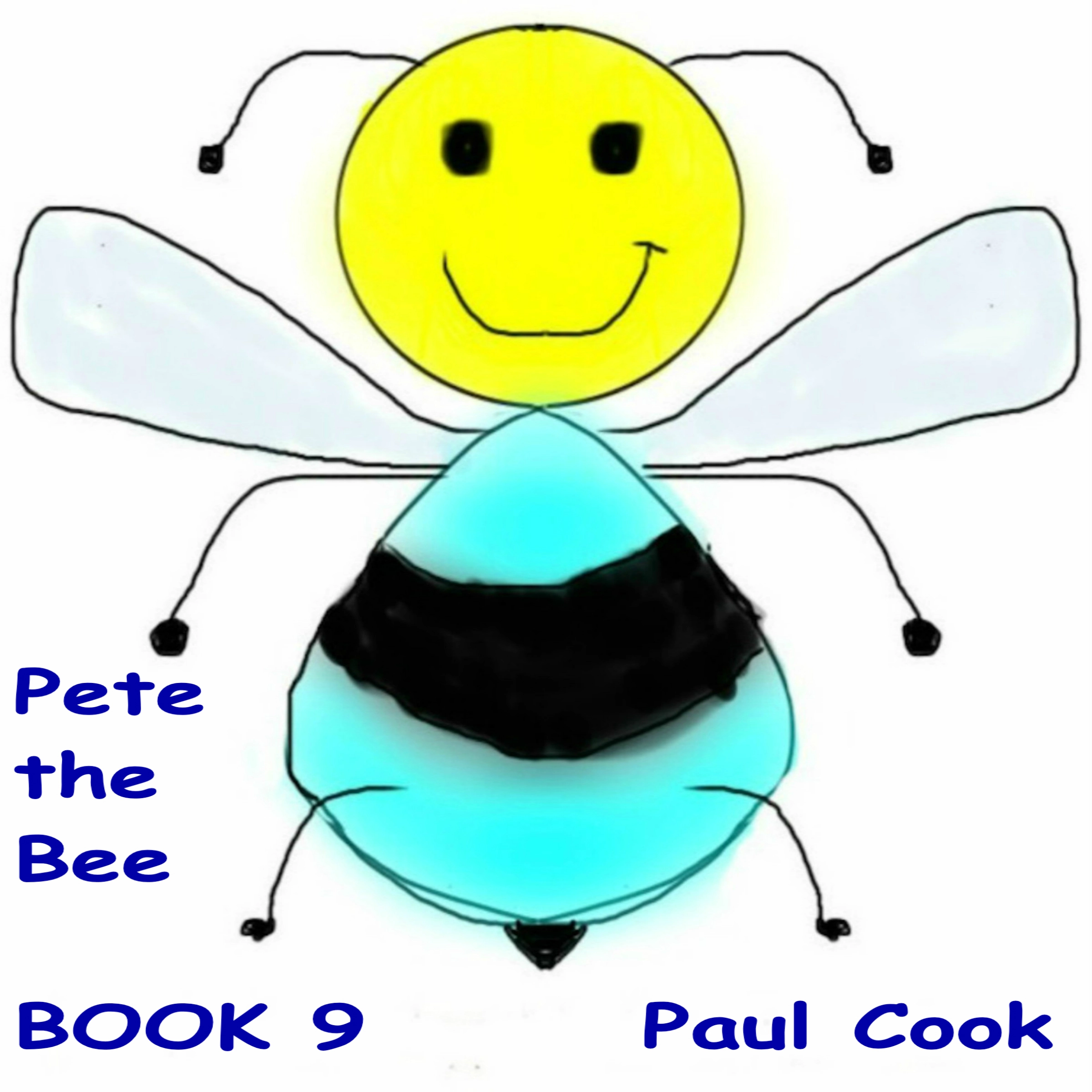 Pete the Bee Book 9 Audiobook by Paul Cook