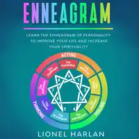 ENNEAGRAM: Learn the Enneagram of Personality to Improve Your Life and Increase Your Spirituality Audiobook by Sounded Originals