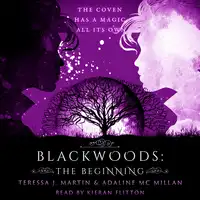 Blackwoods: The Beginning Audiobook by Adaline McMillan