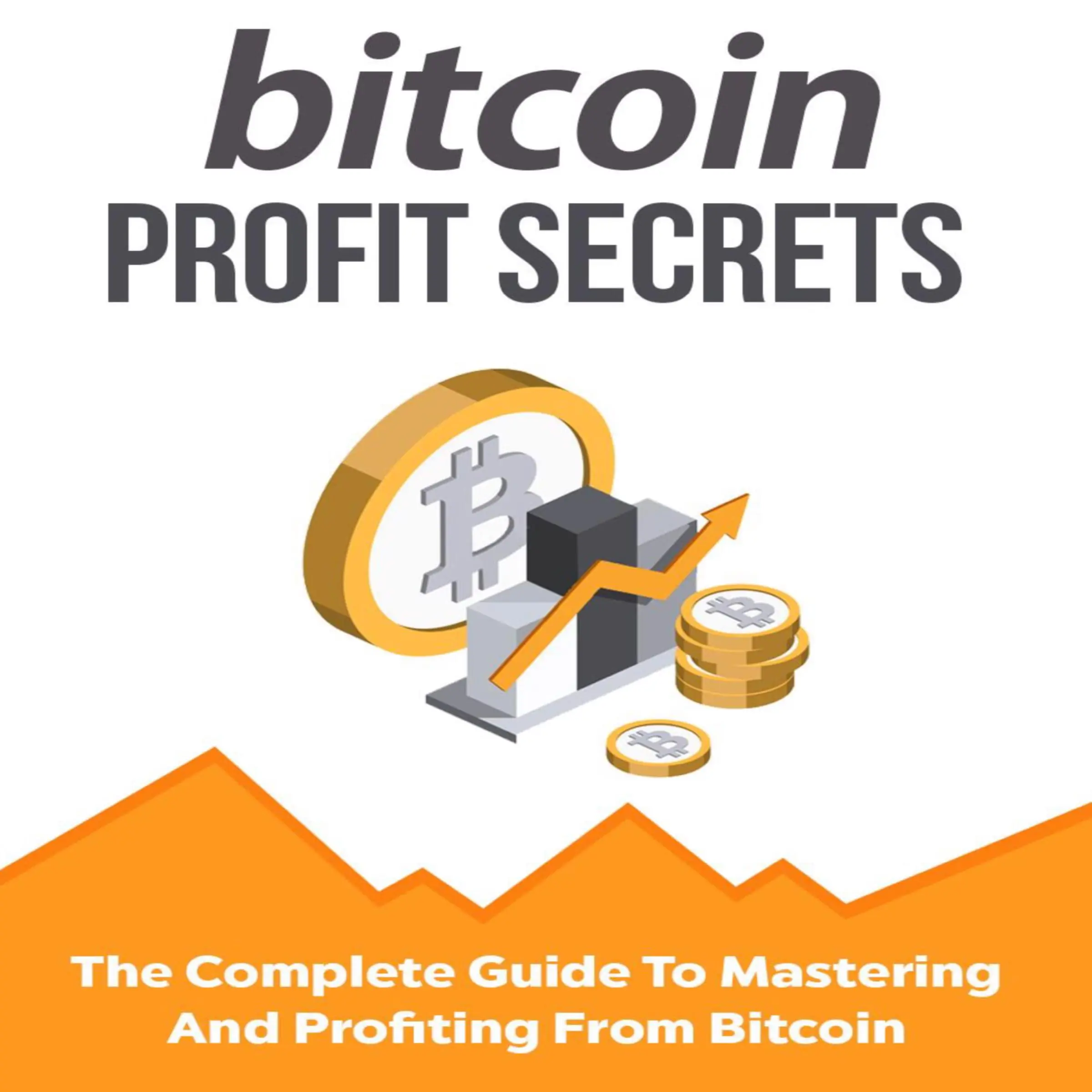 Bitcoin Profit Secrets by Jim Stephens