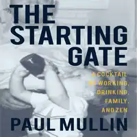 The Starting Gate Audiobook by Paul Mullin