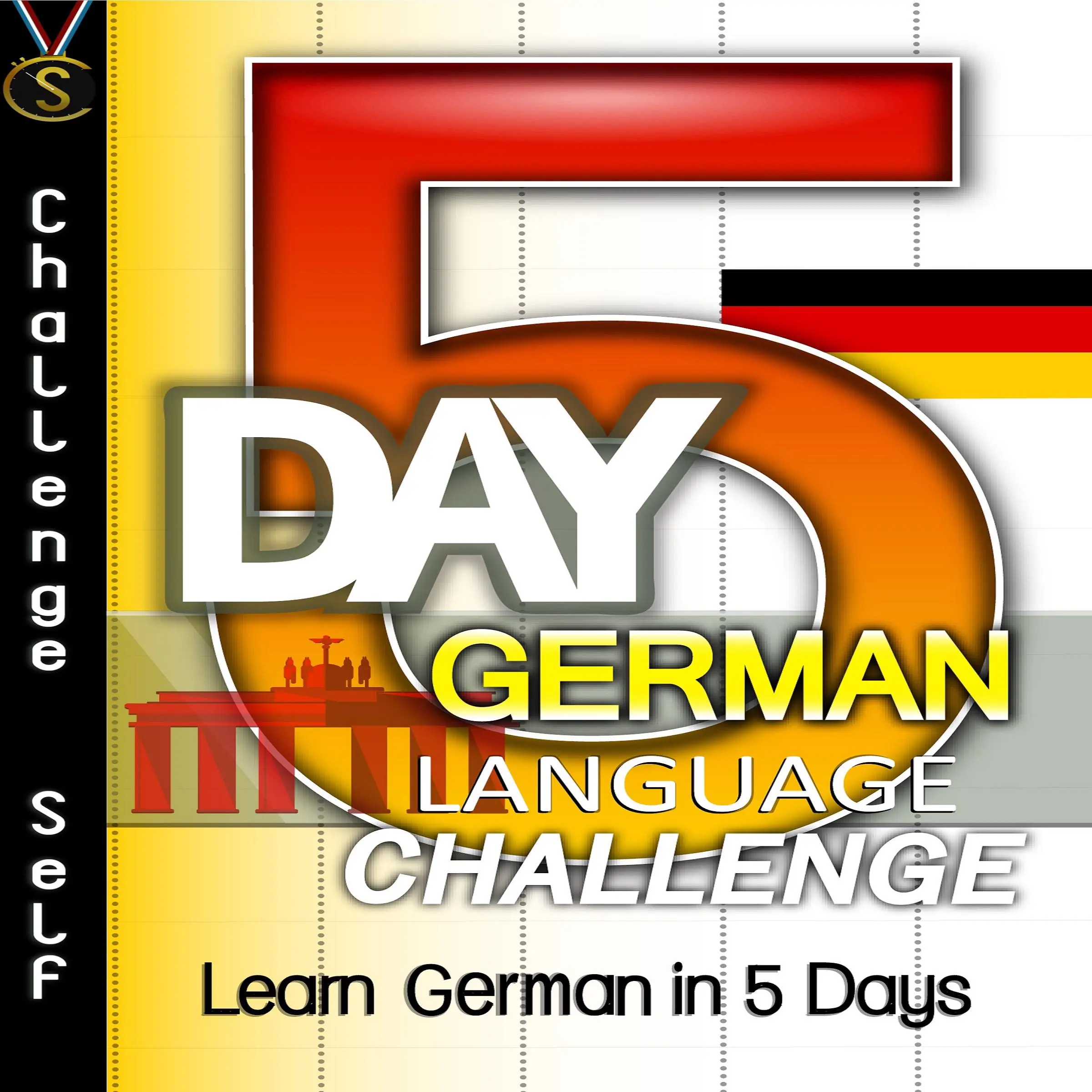 5-Day German Language Challenge by Challenge Self Audiobook