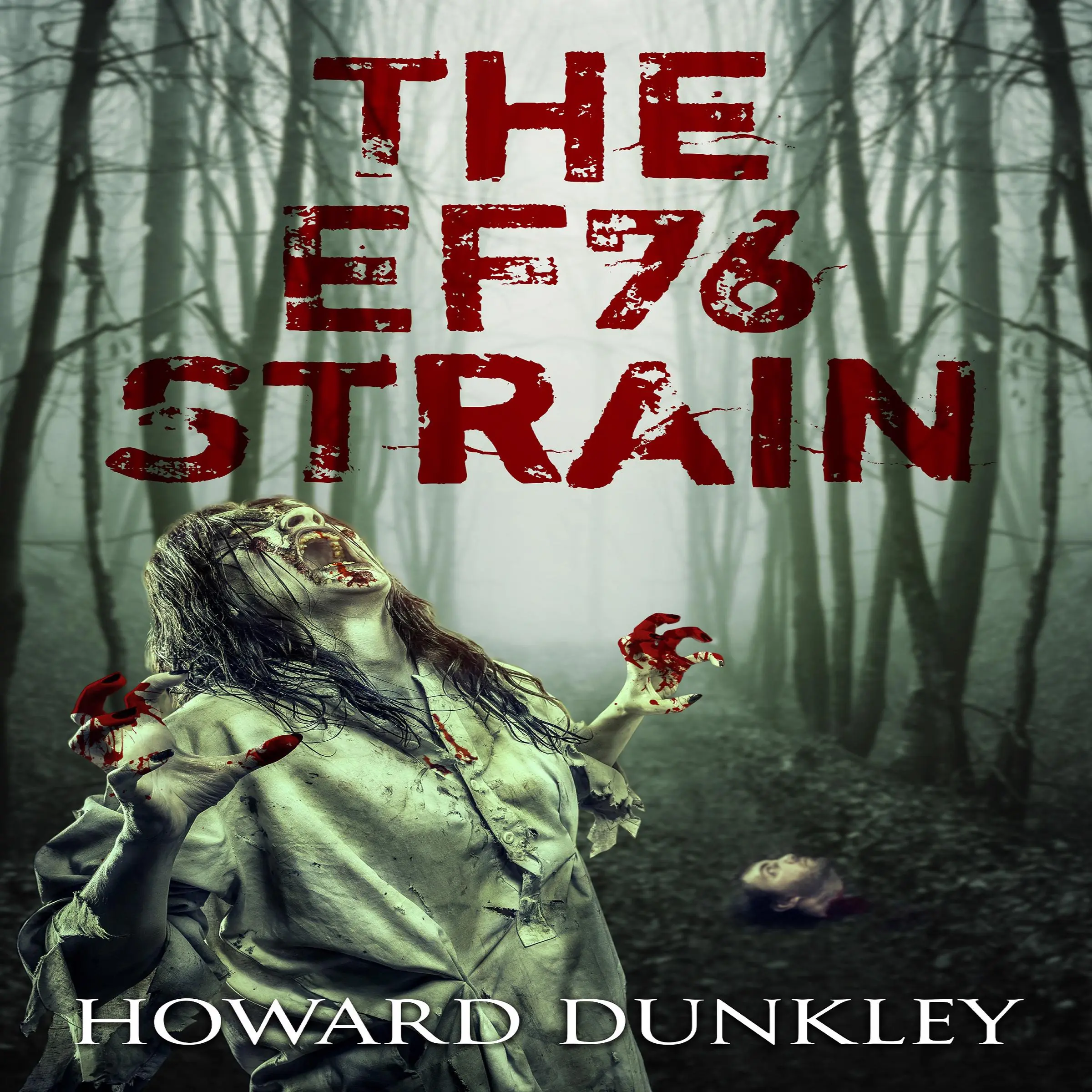 The EF76 Strain by Howard Dunkley Audiobook