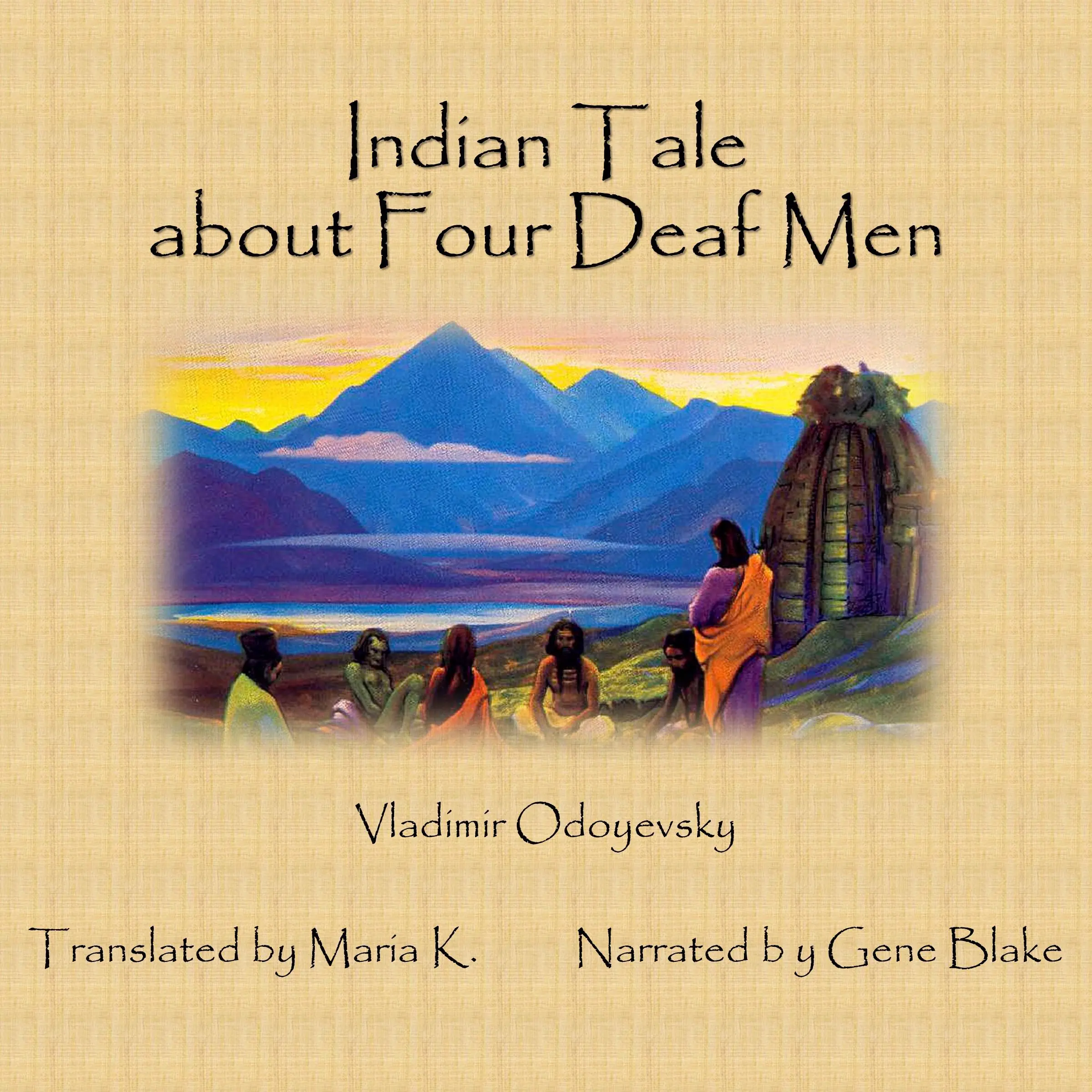 Indian Tale about Four Deaf Men by Vladimir Odoyevsky Audiobook