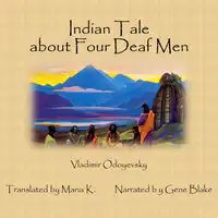 Indian Tale about Four Deaf Men Audiobook by Vladimir Odoyevsky