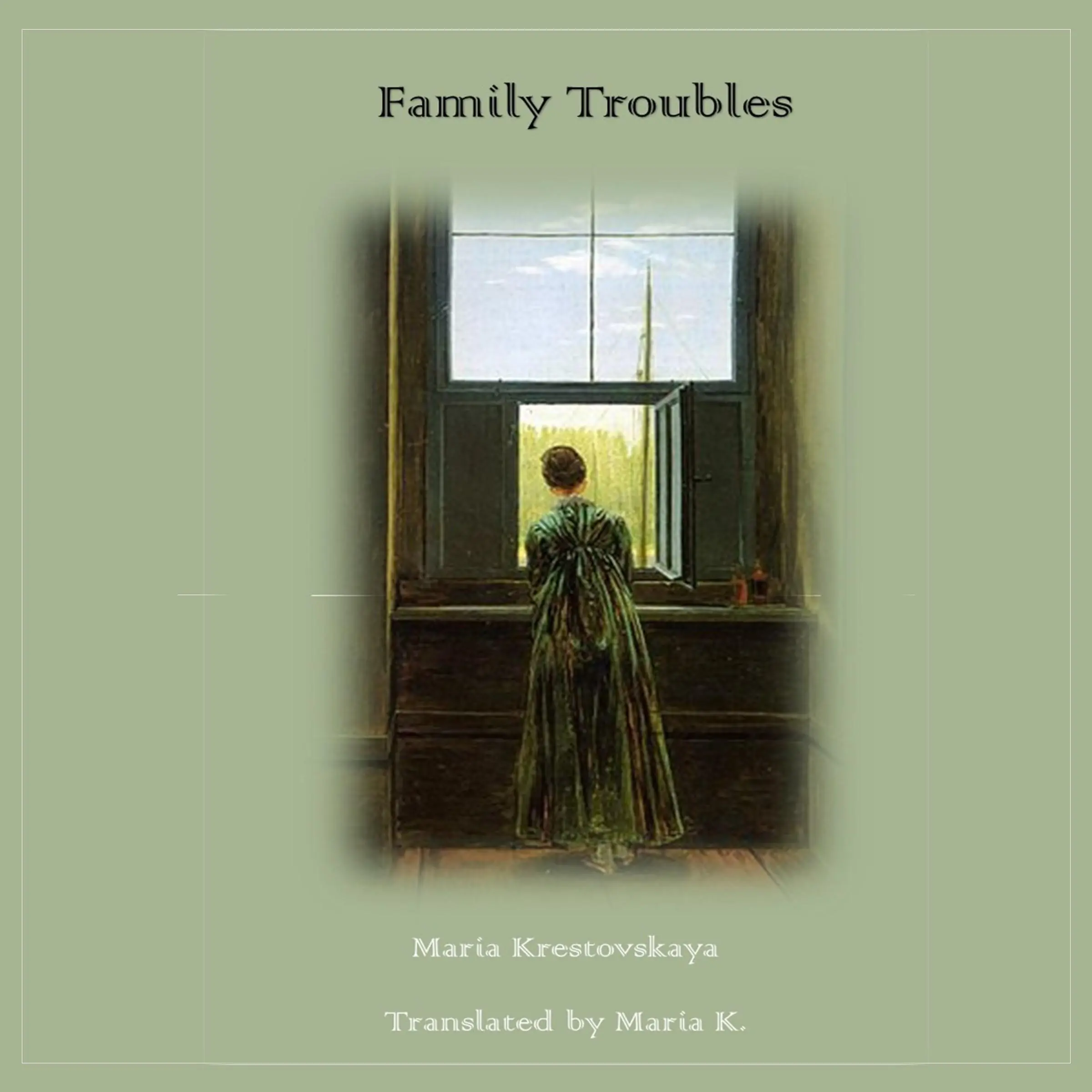 Family Troubles Audiobook by Maria Krestovskaya