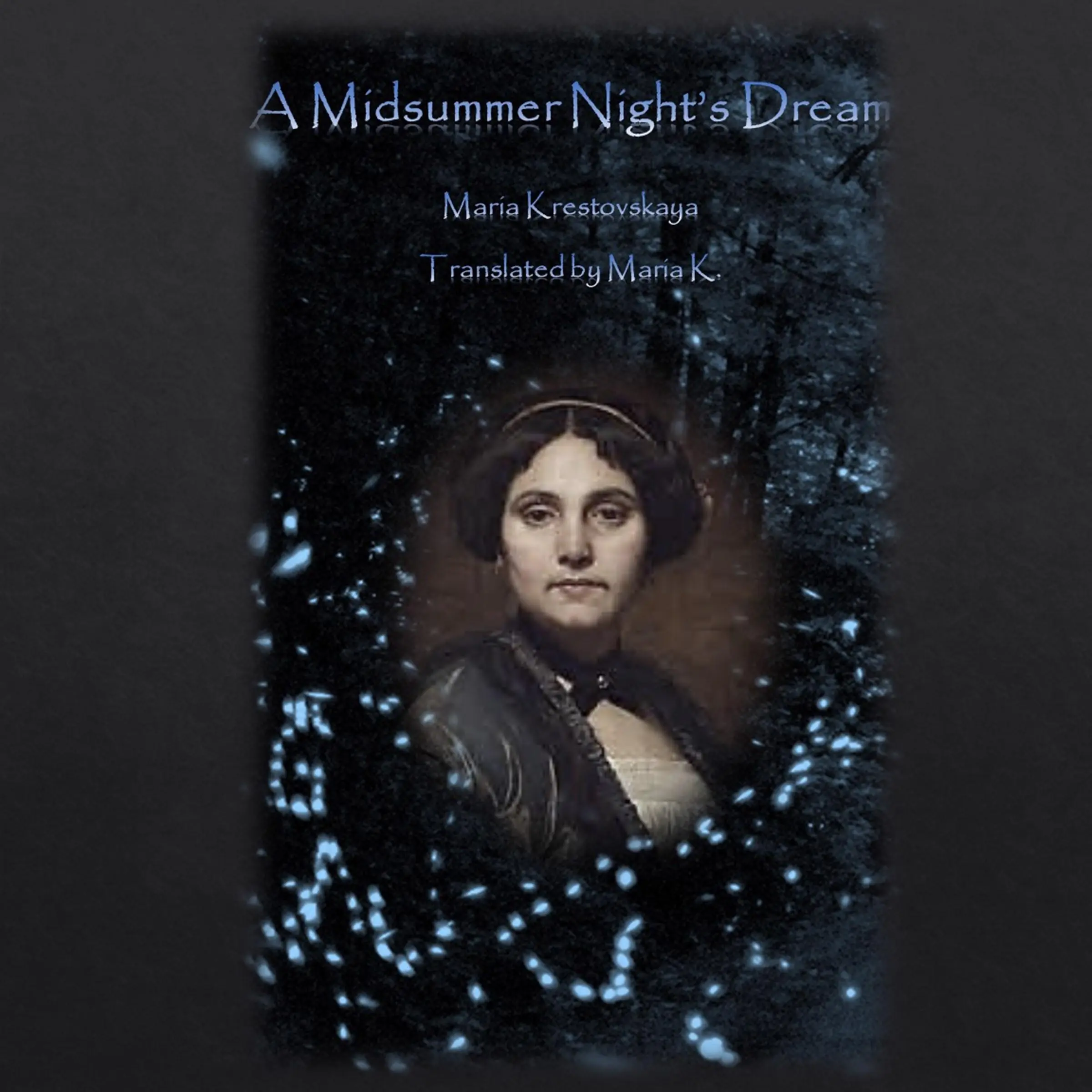 A Midsummer Night's Dream Audiobook by Maria Krestovskaya