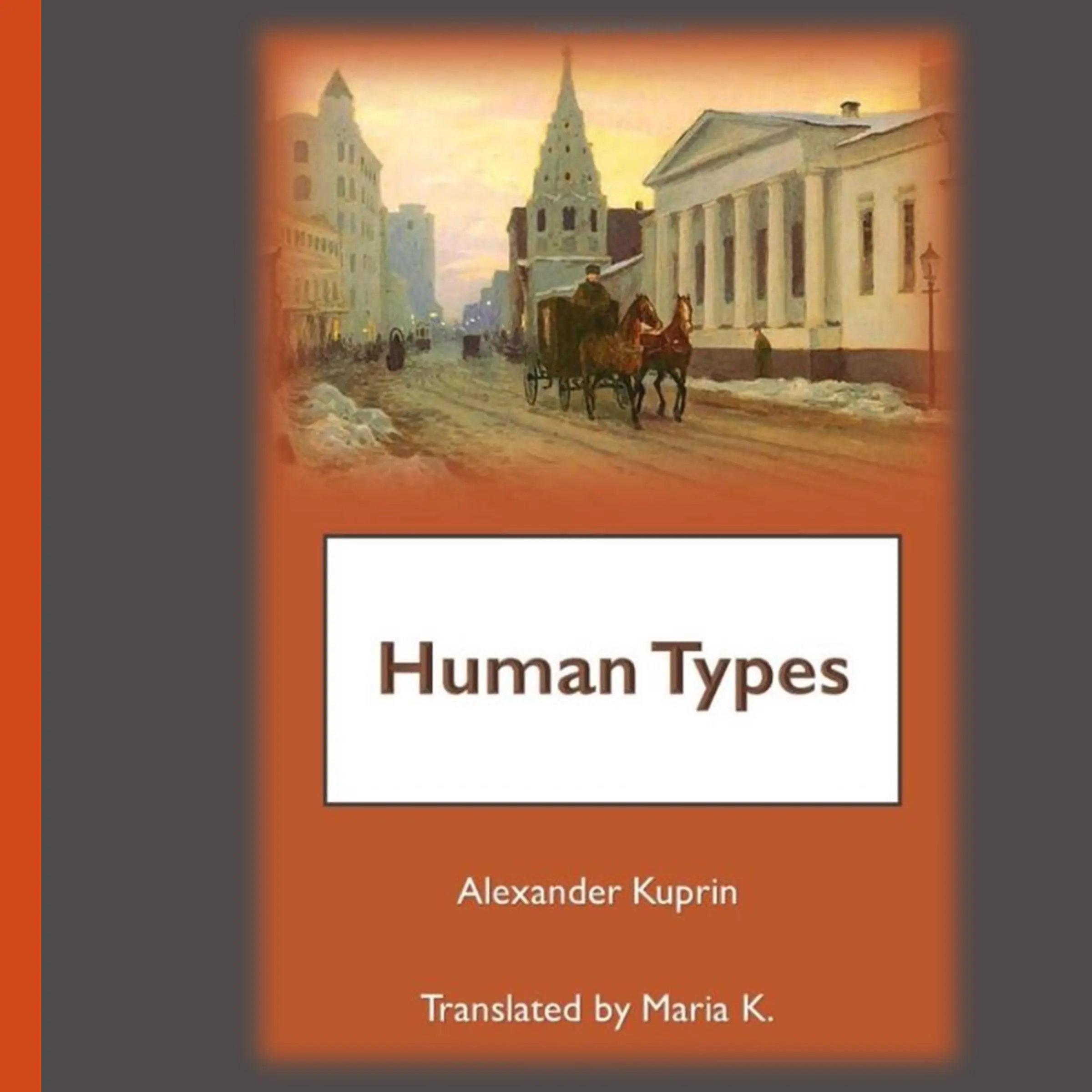 Human Types by Alexander Kuprin Audiobook