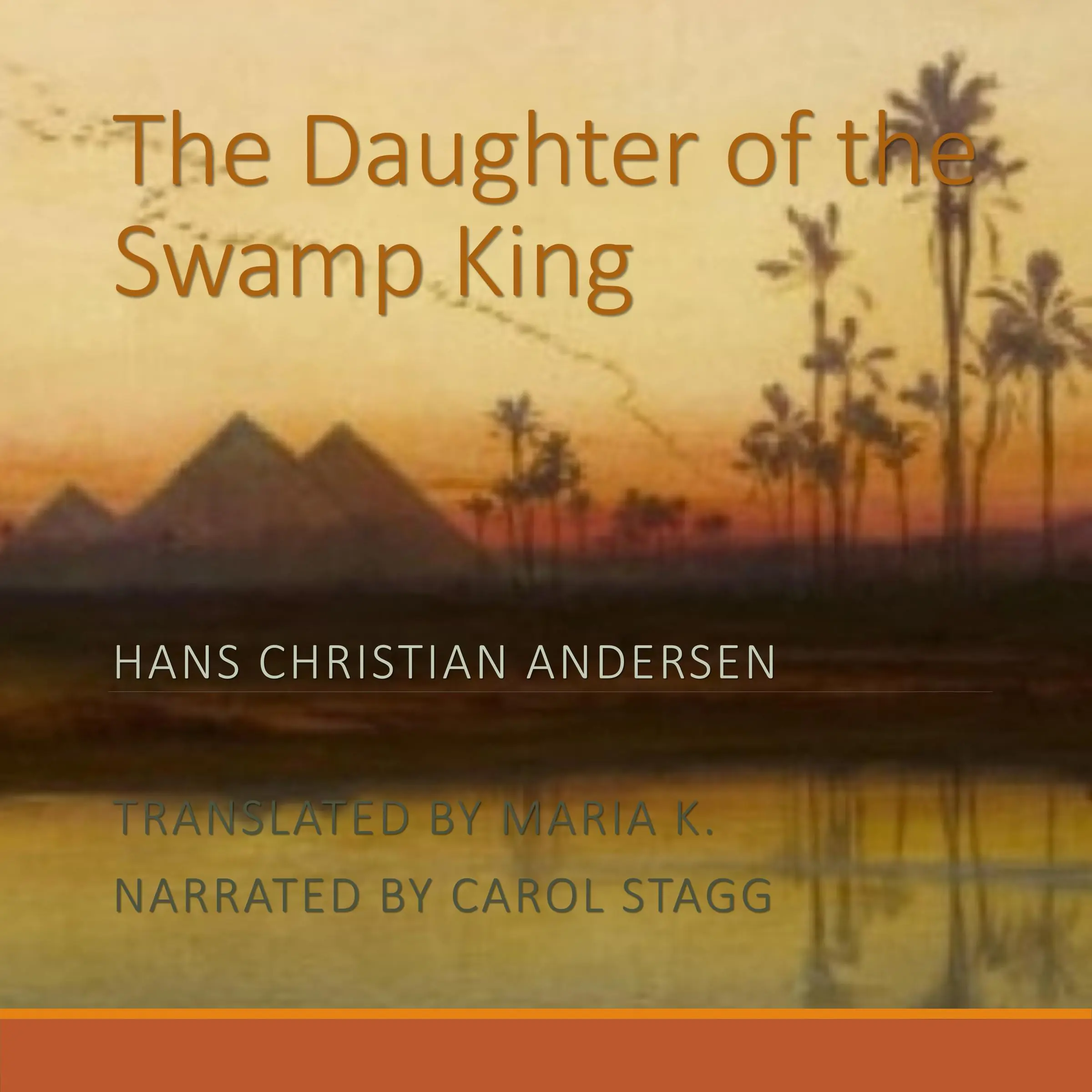 The Daughter of the Swamp King by Hans Christian Andersen Audiobook