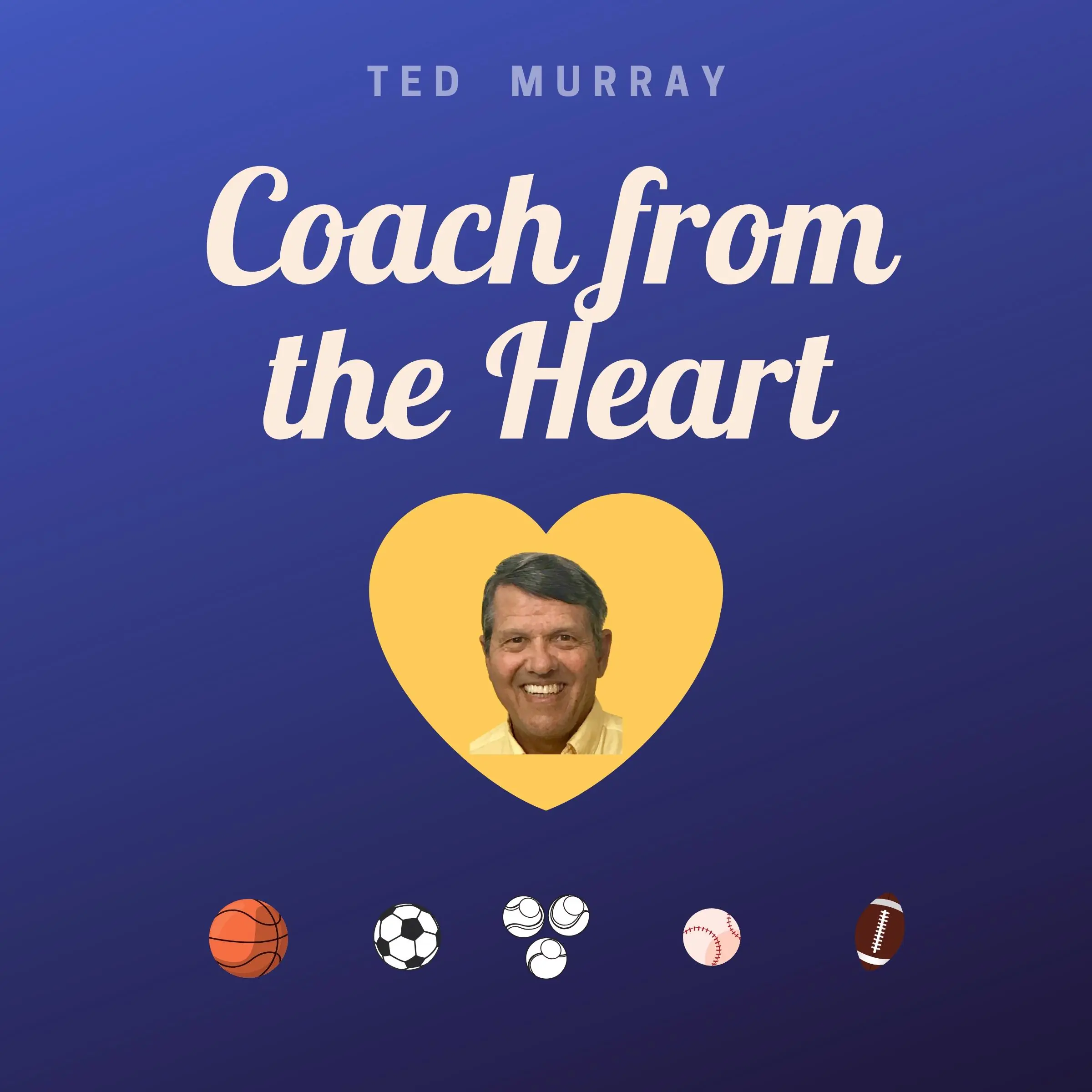 Coach from the Heart by Ted Murray Audiobook