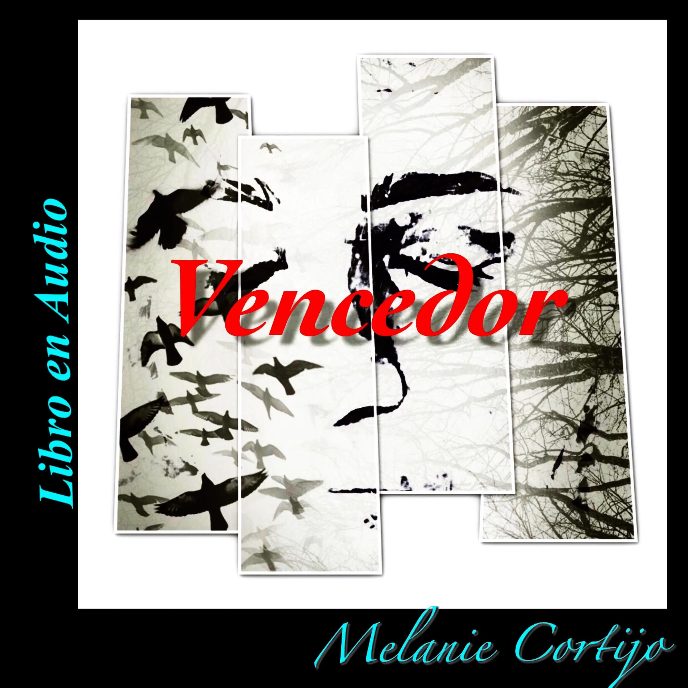 Vencedor Audiobook by Melanie Cortijo