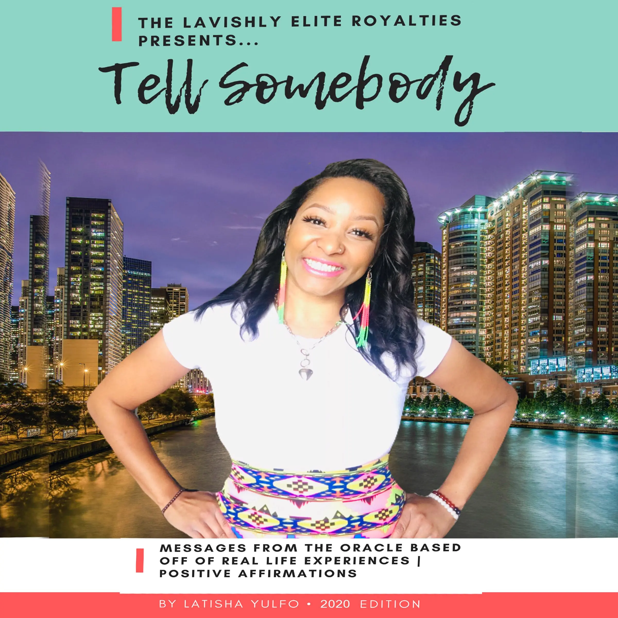 Tell Somebody Audiobook by Latisha Yulfo